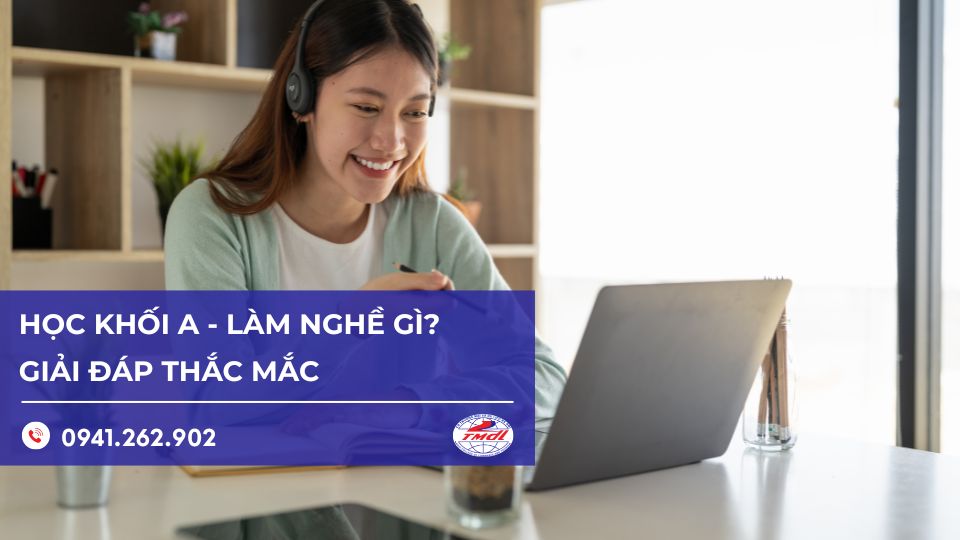 Học khối A làm nghề gì? Giải đáp các vấn đề thắc mắc khi chọn ngành
